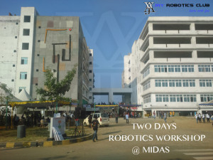 Two Days Robotics Workshop at MIDAS